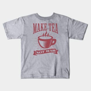 Make Tea, Not War Kids T-Shirt